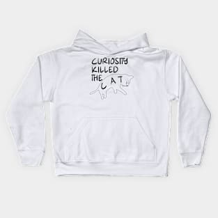 Curiosity killed the cat Kids Hoodie